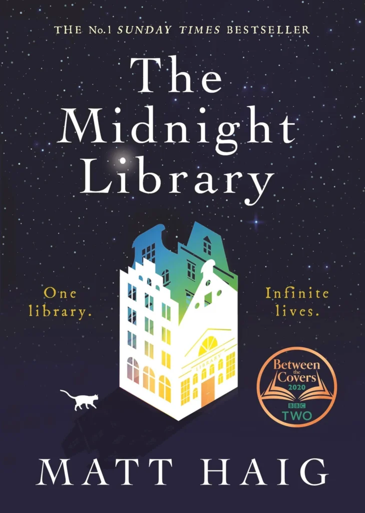 "The Midnight Library" by Matt Haig